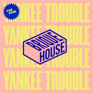 BRIQUE HOUSE YANKEE TROUBLE NEIPA