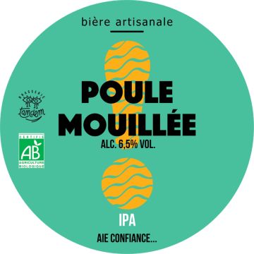 TANDEM POULE MOUILLEE BIO