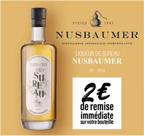 2€ REMISE AU COL LIQUEUR NUSBAUMER SUREAU