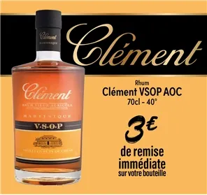 3€ REMISE RHUM CLEMENT VSOP