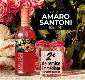 2€ REMISE AMARO SANTONI 50CL