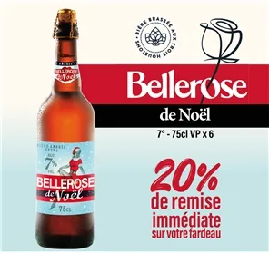 20% DE REMISE BELLEROSE DE NOEL  75CL VP