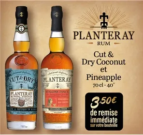 3,5€ REMISE RHUM PLANTERAY PINEAPPLE et COCO