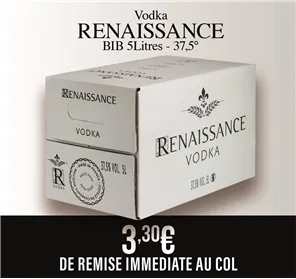 3,3€ DE REMISE SUR VODKA RENAISSANCE  BIB 5L