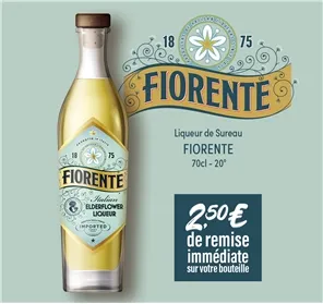 2,50€ REMISE SUR FIORENTE  20° 70CL