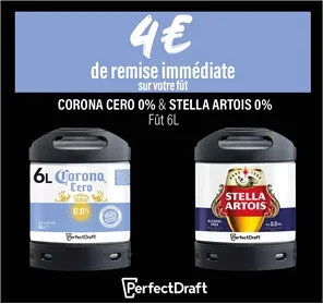 4€ REMISE FÛT 6L CORONA CERO ET STELLA 