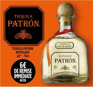 6EUROS REMISE TEQUILA PATRON REPOSADO 70CL