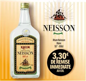 3,30€ REMISE RHUM NEISSON BLANC 55° 1L