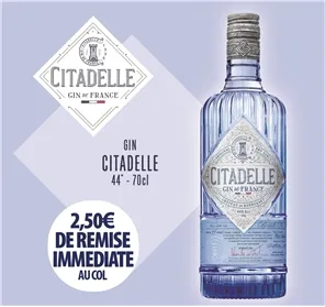 2,50 EUROS REMISE SUR GIN CITADELLE 70CL